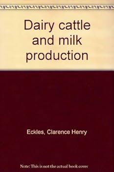 Hardcover Dairy cattle and milk production Book