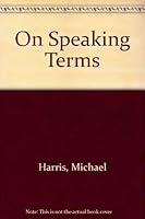 On Speaking Terms 0023505109 Book Cover