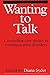 Produktbild Syder, D: Wanting to Talk: Counselling Case Studies in Communication Disorders