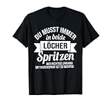 Super Sex TShirt mit dem Spruch Du Musst Immer In Beide Löcher Spritzen. Zweideutige Sprüche Shirt für jeden der lustige Sprüche liebt ist dies auch ein tolles Sarkasmus TShirt.