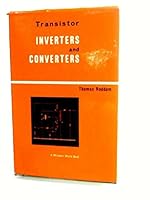 Transistor Inverters and Converters B0000CLXF5 Book Cover