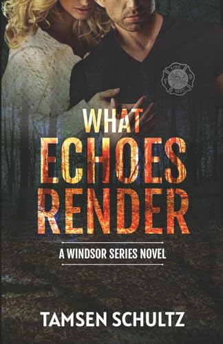 What Echoes Render (Windsor Series)