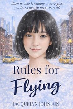 Rules for Flying: A Coming of Age Book for Girls 10 to 13 (The Morley Stories)