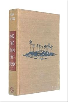 Hardcover ...And the Rain my Drink Book