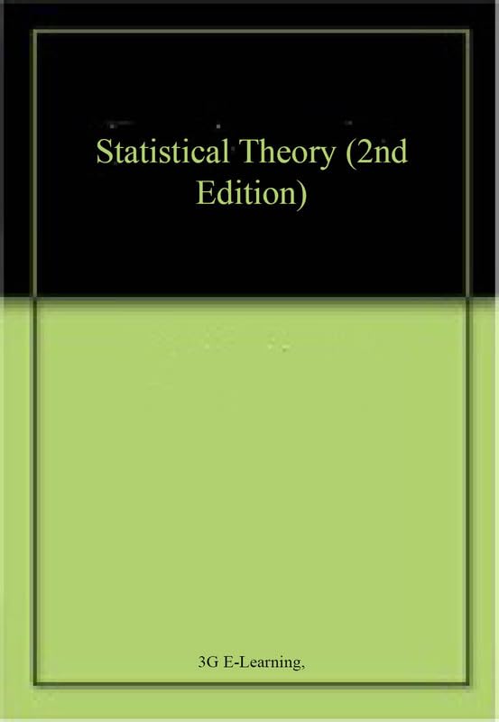 Buy Statistical Theory (2nd Edition) โ BookShops.in