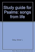 Study guide for Psalms: songs from life B00071SVB2 Book Cover