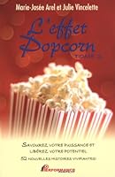 L'effet Popcorn T2 - Savourez votre puissance et libérez votre potentiel 2923746767 Book Cover