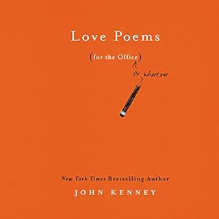 Love Poems for the Office Audiobook By John Kenney cover art
