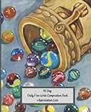  30 Day Daily Free-Write Composition Book: +Appreciation Lists