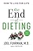 The End of Dieting: How to Live for Life (Eat for Life)