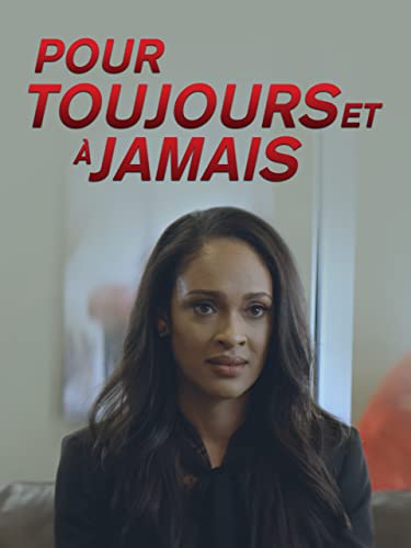 Pour toujours et à jamais