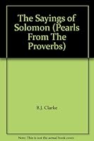 the sayings of solomon 1930999119 Book Cover