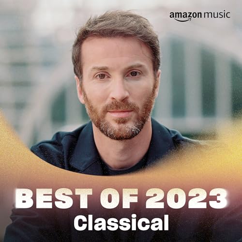 Best of 2023 Classical Playlist on Amazon Music Unlimited