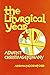 The Liturgical Year: Volume 1: Advent, Christmas, Epiphany, Sundays Two to Eight in Ordinary Time (Volume 1)