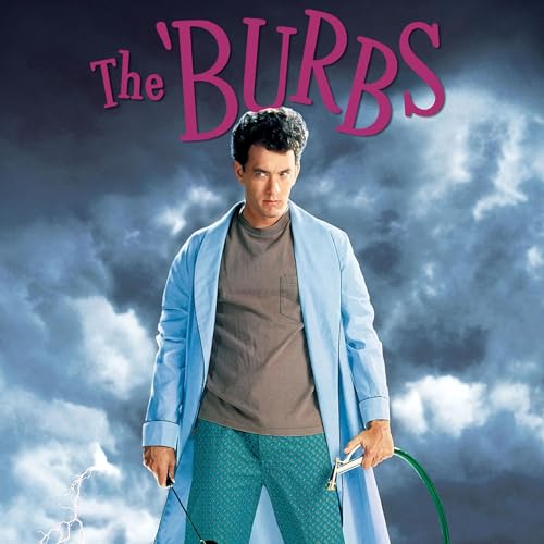 296 - The 'Burbs (1989)