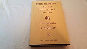 John Newbery and his successors, 1740-1814;