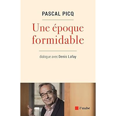 Une &eacute;poque formidable