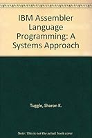 IBM Assembler Language Programming: A Systems Approach 0024215910 Book Cover