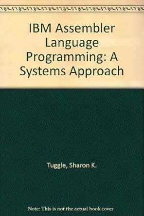 IBM Assembler Language Programming: A Systems Approach: 9780024215918 ...