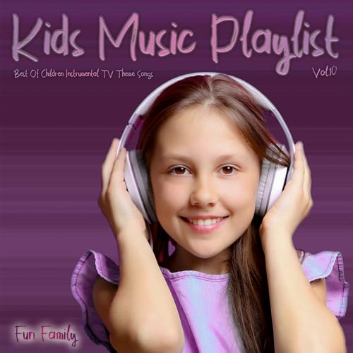 Play Kids Music Playlist, Vol. 10 - Best of Children Instrumental TV ...