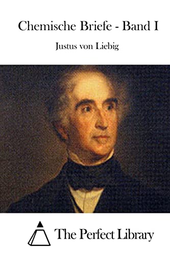 Chemische Briefe - Band I (Perfect Library) (German Edition)