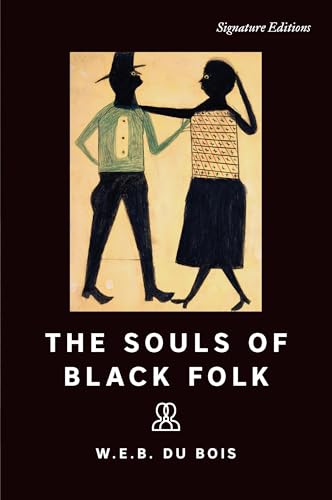 The Souls of Black Folk (Signature Editions)