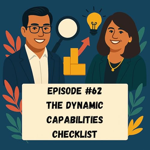Episode #62 - The Dynamic Capabilities Checklist Podcast Por arte de portada