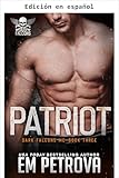 patriotique assurances  Patriota (Halcones Oscuros nº 3) (Spanish Edition)