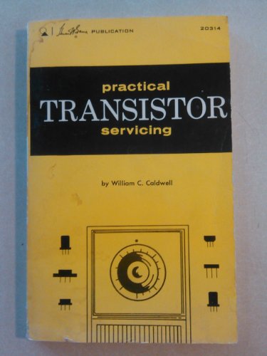 Practical Transistor Servicing B000KUFL4K Book Cover