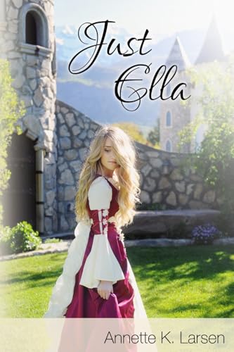 Just Ella (Books of Dalthia)