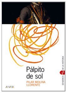 Paperback Pálpito de sol (Senderos de la historia) (Spanish Edition) [Spanish] Book