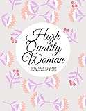  High Quality Woman: Brilliant Planner for Women of Worth  personal planner organizer for high Quality Women  A motivational planner to give as ... Journal and Productivity Planner)