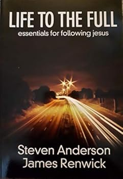 Paperback Life to the Full: Essentials for following Jesus Book