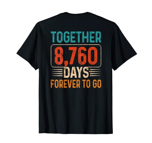 Together 8760 Days Forever To Go - 24 aniversario de boda Camiseta