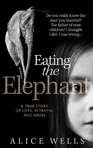 Eating the Elephant: Do you really know the man you married?