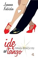 Idę w tango. Romas histeryczny 8374145145 Book Cover