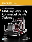  [(Fundamentals of Medium-Heavy Duty Commercial Vehicle Systems)] [By (author) CDX Automotive] published on (September, 2015)