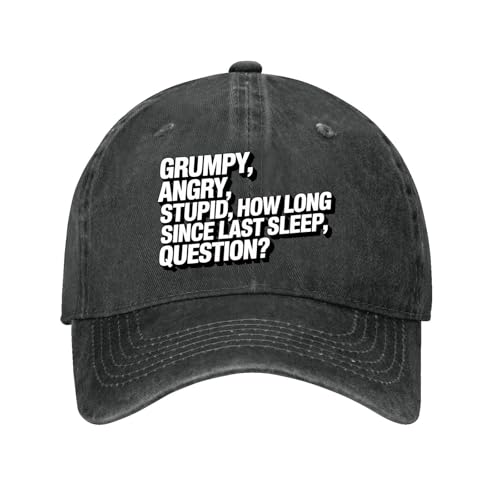 Made in US Grumpy Angry Stupid How Long Since Last
