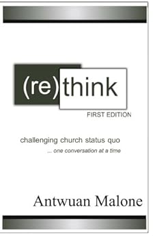 Paperback (re)think: First Edition: challenging church status quo... one conversation at a time Book