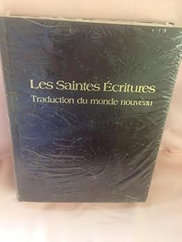Hardcover Les Saintes Ecritures Traduction du Monde Nouveau Book