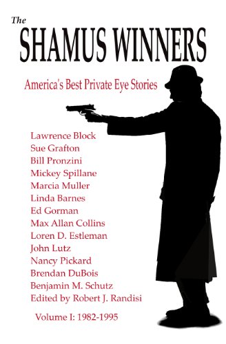 The Shamus Winners: America's Best Private Eye Stories: Volume I: 1982-1995