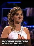  BBC Cardiff Mejor Cantante del mundo 2013, Ronda 2