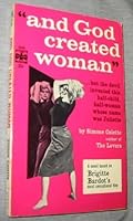 And God Created Woman B000AQNIL2 Book Cover