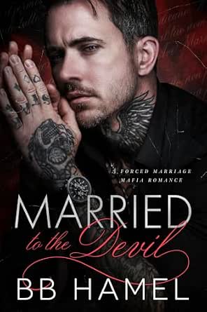 Married to the Devil: A Dark Forced Marriage Mafia Romance