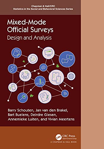 Mixed Mode Official Surveys Design and Analysis Chapman Hall CRC Statistics in the Social and Behavioral Sciences