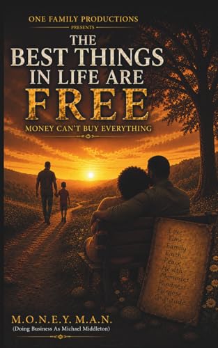 The Best things In Life Are Free: Money Can't Buy Everything