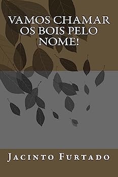 Paperback Vamos chamar os bois pelo nome [Portuguese] Book