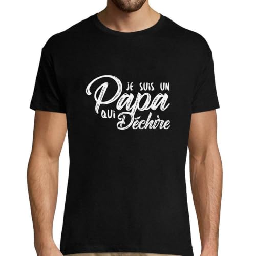 T-Shirt Homme Papa Original humour anniversaire imprimé en France cadeau rigolo humoristique