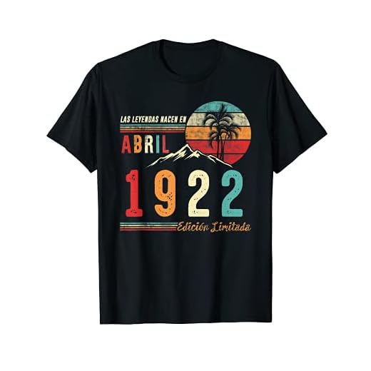 Las Leyendas Nacen en Abril 1922 100 cumpleaños Hombre Regal Camiseta