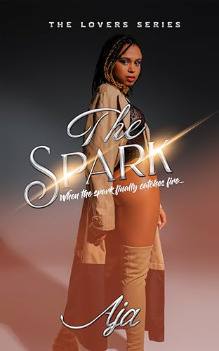The Spark: A Friends to Lovers Story (The Lovers Series)